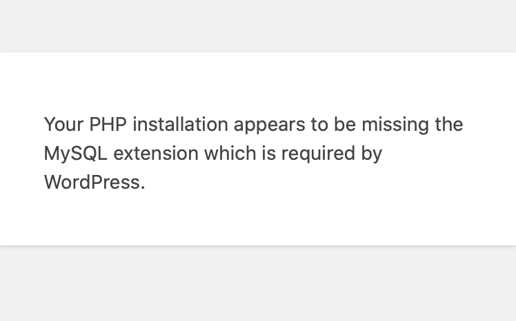 Error en Wordpress «Your PHP installation appears to be missing the MySQL extension which is required by WordPress.» y cómo solucionarlo